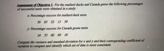 Assessment of Objective 1: For the mallard ducks and Canada geese the following percentages of successful nests were obtained