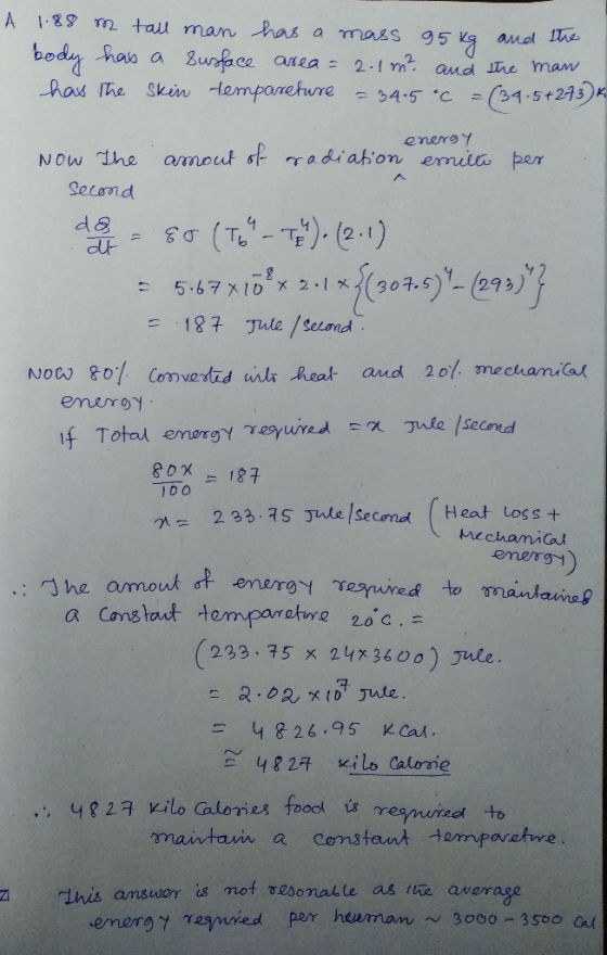 A 189 m tal man has a mass 95 K and e body hau a Buntace anea 2.1 m aud Jhe man hau Ihe Skin Hempareture C21-5+215)K 94.5 C e