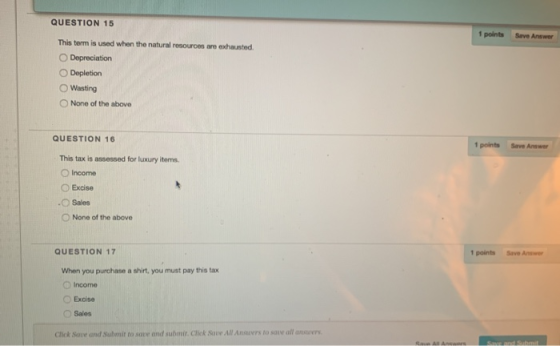 QUESTION 15 1 points Save Answer This term is used when the natural resources are exhausted. Depreciation Depletion Wasting N