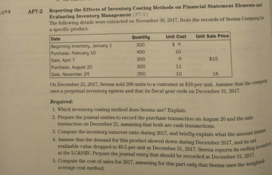 LO7-3 AP7-2 11 16 Reporting the Effects of Inventory Costing Methods on Financial Statement Elements and Evaluating Inventory