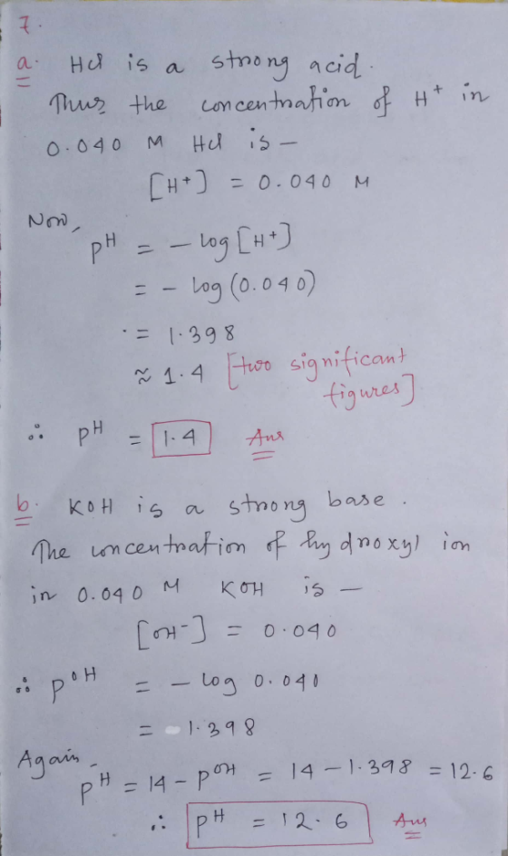 a. He is a strong acid. Thus, the concentration of H+ in 0.040 M Hul is- [H+] = 0.040 M pH = -log [H+] = - Log (0.040) = 1.39