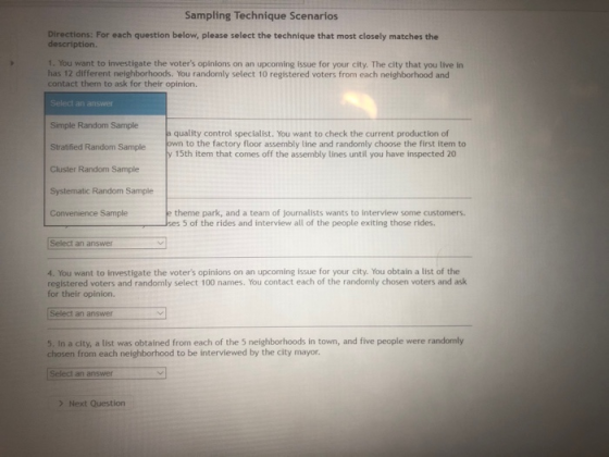 Sampling Technique Scenarios Directions: For each question below, please select the technique that most closely matches the d