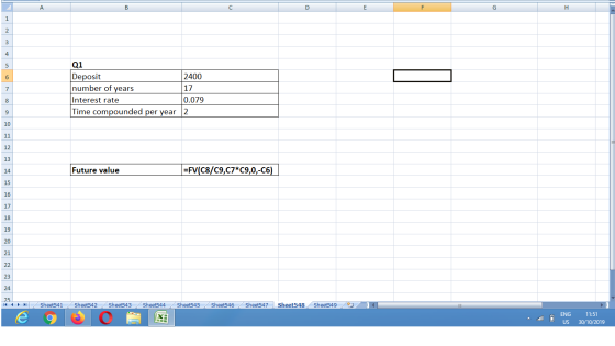 Q1 2400 17 Deposit number of years Interest rate Time compounded per year 0.079 Future value =FV(C8/09,07*09,0,-C6) 25 K ™ Sh