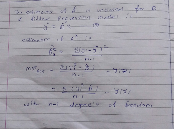 for B The estimater & fitted of ß is Regression unbiased model is estimator of 6?- dr is - Elfi-5 ? nal moses - Slui - Ê / -