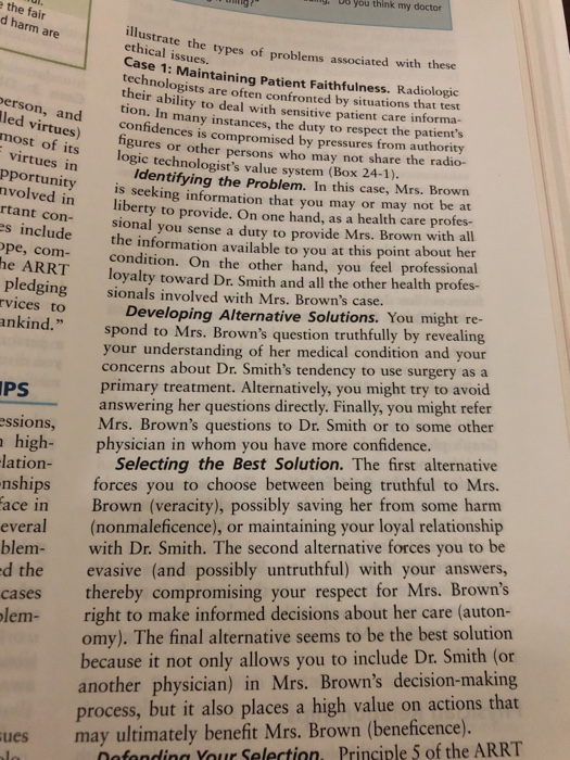 0 you think my doctor strate the types of problems associated with these Case 1: Maintaining Patient Faithfulness. Radiologic