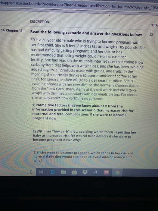 ebapps/discussionboard/do/conference?toggle_mode=read&action=list_forums&course_id=_1064 DESCRIPTION TOTA 14: Chapter 11 23 R