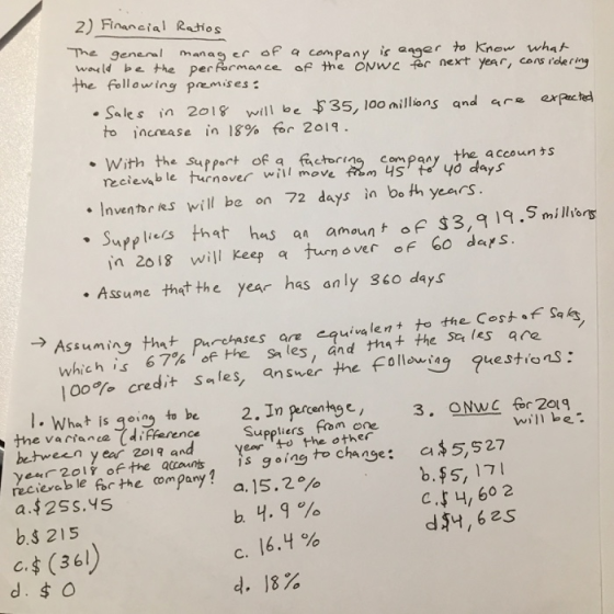 2) Financial Ratios The general manager of a company is eager to know what would be the performance of the ONWc for next year