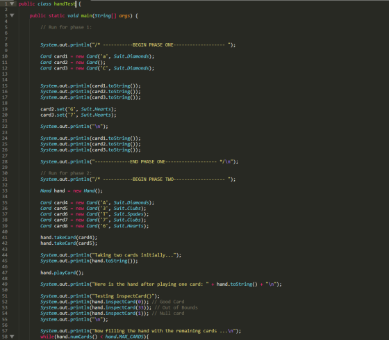 17 public class handTest { public static void main(String[] args) { // Run for phase 1: System.out.println(/* -----------BEG