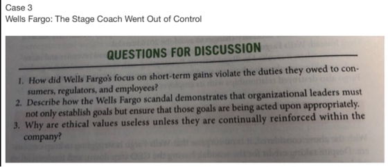 Case 3 Wells Fargo: The Stage Coach Went Out of Control QUESTIONS FOR DISCUSSION I. How did Wells Fargos focus on short-term