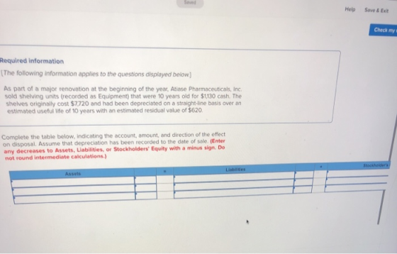 Help Save & Exit Check my Required information (The following information applies to the questions displayed below) As part o