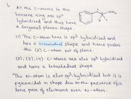 All the C-atoms in the benzene ring are sp2 hybridised and thus have a treigonal planar shape. (1) The cratom here is sp3 hyb