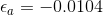 E 0.0104