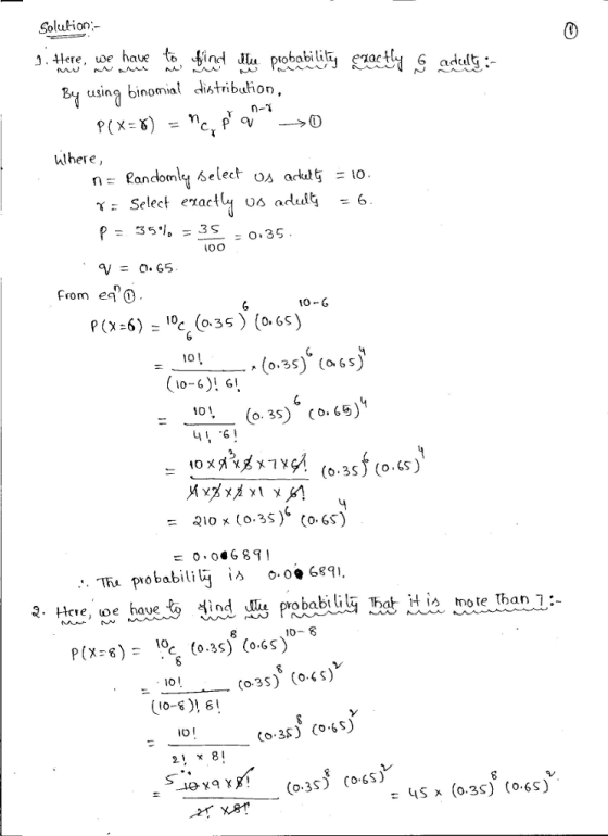Solution uin binomial distribution Wlhere, n Randomly select os adul5 =10 rSelect eract sadudt-6 0.35 From e 10-6 10 io-6)1 G