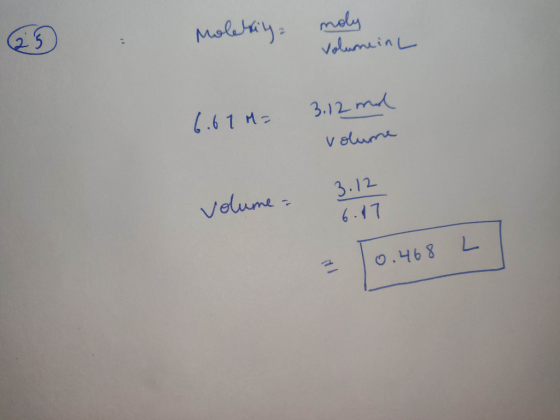 Moletaily, noly Volume in L 6.67M= 3.12ml volume 3.12 volume = 6.17 L 10.468