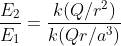 \frac{E_2}{E_1} = \frac{k (Q/r^2)}{k(Qr/a^3)}