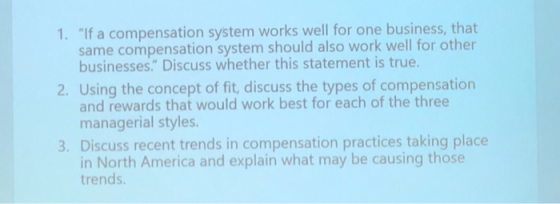 1. If a compensation system works well for one business, that same compensation system should also work well for other busin