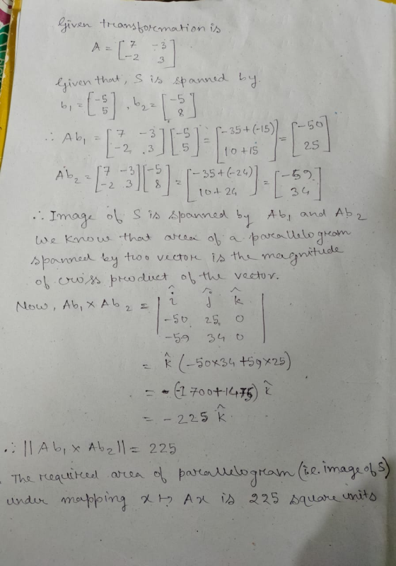 Given transformation is A=17 - 3 L-2 3 Given that, s is spanned by. 6,1 .b, 2 [-59 5+(-15)) P-50 ..Ab - 13-046 Les Ab- 313104
