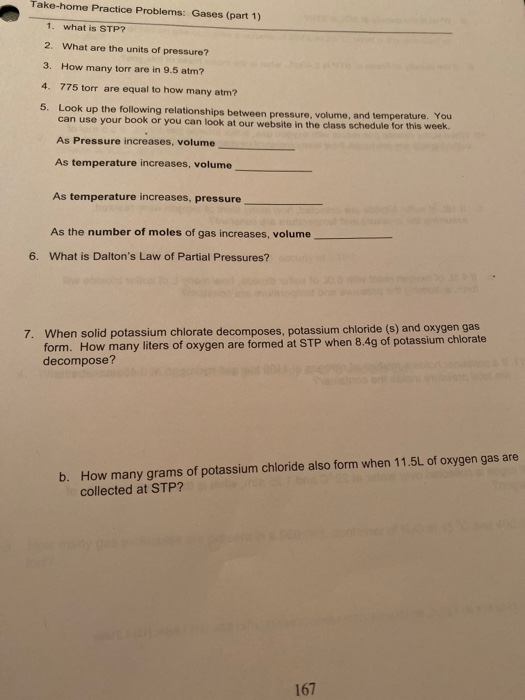 Take-home Practice Problems: Gases (part 1) 1. what is STP? 2. What are the units of pressure? 3. How many torr are in 9.5 at