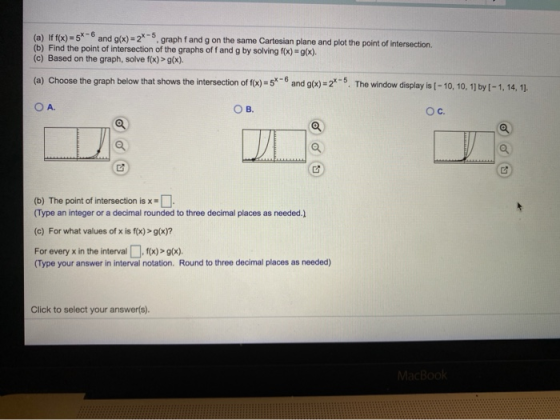 (a) if f(x) = 5* - 6 and g(x) = 2x-5 graph fand g on the same Cartesian plane and plot the point of intersection (b) Find the