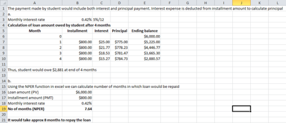 DE F G H I 1 The payment made by student would include both interest and principal payment. Interest expense is deducted from