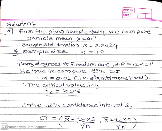 PAGE No. DATE = 12 solutions a] From the given aampledata, we compute sample mean X=411, samplest olenaton S = 2.3424 & sampl