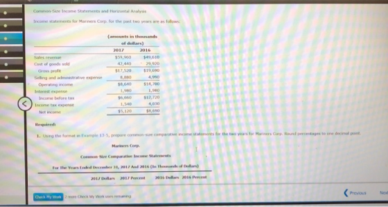 Cas e Income Statements and conta is Income statements for Manners Corp. for the past two years we as follows: (amounts in th