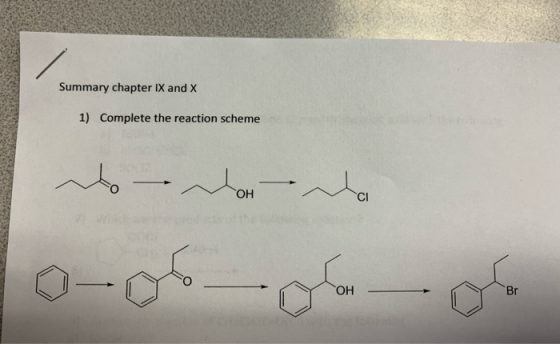 Summary chapter IX and X 1) Complete the reaction scheme بولبول . وہ 0-0-0 -06 OH