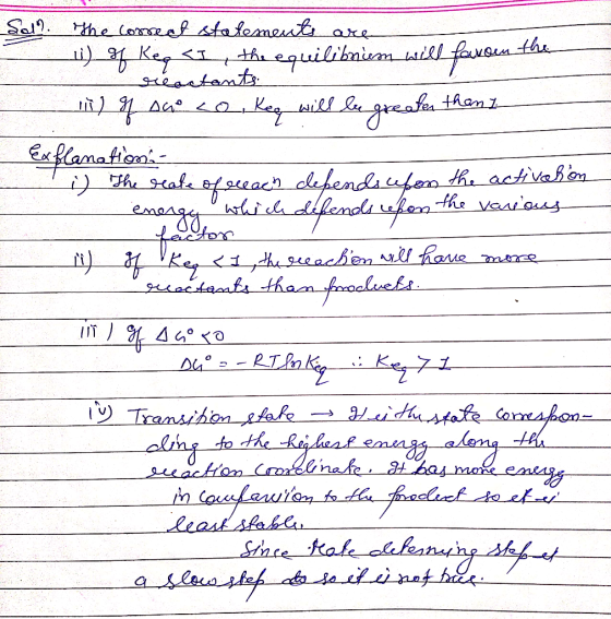 Sell. The comcef statements are ui) 81 Keg <I, the equilibniem will farveen the séastents._ w of AGO LO, Keq will be greater