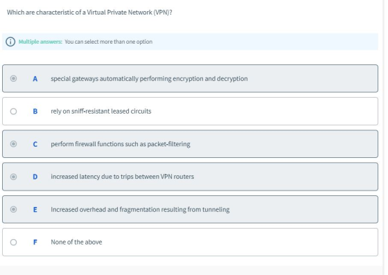 Which are characteristic of a Virtual Private Network (VPN)? Multiple answers. You can select more than one option А special