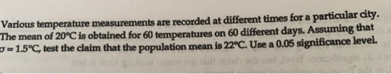 Various temperature measurements are recorded at different times for a particular city. The mean of 20°C is obtained for 60 t