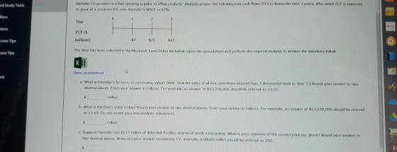 nd Study Tools Dantzler Corporation a fast growing suppler of office products. Analysts project the following free cash flows