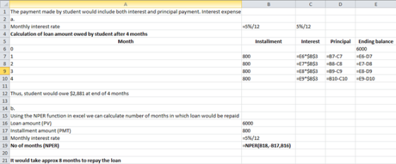 5%/12 Interest 1 The payment made by student would include both interest and principal payment. Interest expense 2 a 3 Monthl