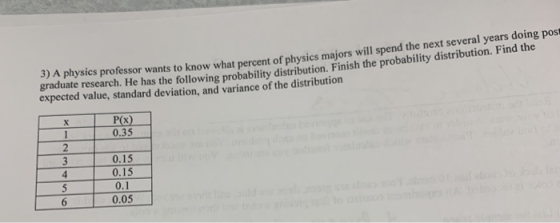or wants to know what percent of physics majors will spend the next several years doing post e research. He has the following