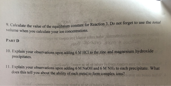 9. Calculate the value of the equilibri $1994 ate the value of the equilibrium constant for Reaction 3. Do not forget to use