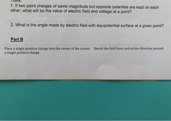 1. If two point charges of same magnitude but opposite polarities are kept on each other, what will be the value of electric