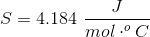 S = 4.184 mol.° c
