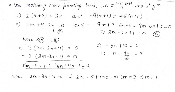and xh • Now matching conreuponding terms jie, analy xhym -) 2 (m+2) = 3n and -9(m + 1) = -6 (nt) - 2m +4-35 -0 qmtq - 60-6=