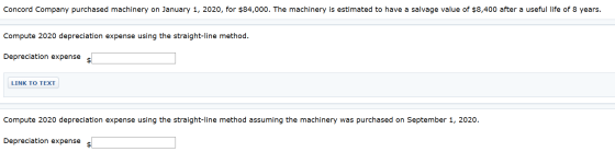 Concord Company purchased machinery on January 1, 2020, for $84,000. The machinery is estimated to have a salvage value of $8