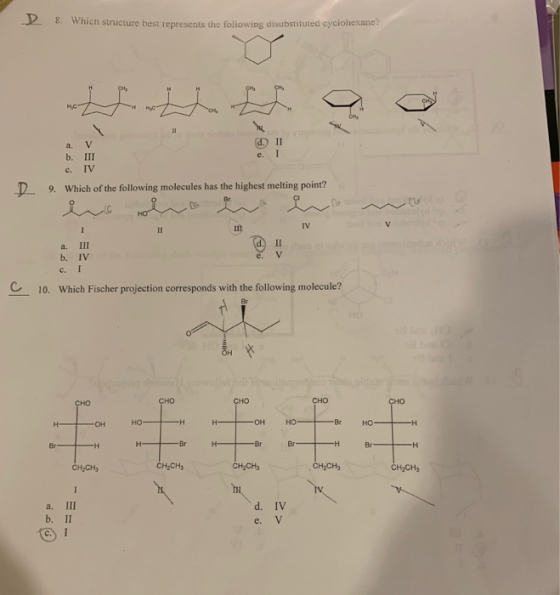8. Whien structure best represents the foliowing disubstituted cyclohexane? Cн CHs H. нс нс CH CHs II d. I V a. b. III е. IV