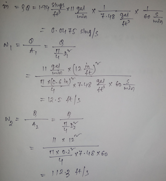 m = 80 = 1.94 Slugs x 11 gal x y min 7.48 gal s min f = 0.04 75 slug/s w a 11 0 DI 11 gal X min ft X (0.6 ) 7.48 out the core