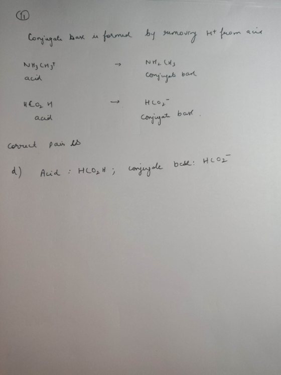formud by pamo Ht from auir Conjag a bax i conjg acil ban H Lo, bar Conjig aad Corruct pai s bese: HLO2 d) Acid HCo, H nule