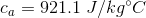 c_a = 921.1 \ J/kg \degree C