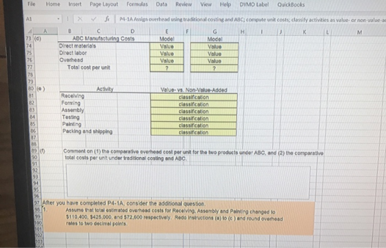 Fle A 4 73 (0) Home Insert Page Layout Formulas Data Review View HelpDYMO Label QuickBooks X V for PA-1A Assign overhead usin