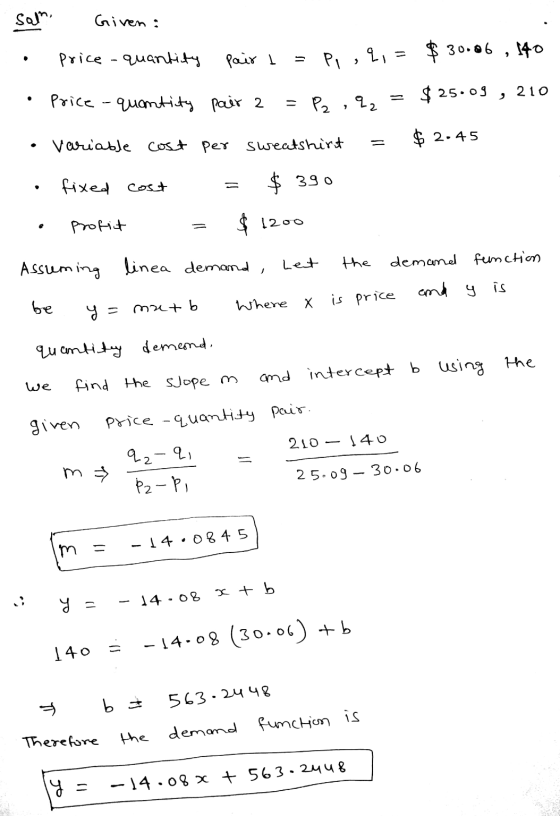 og , 210 salm. Given price-quantity pair t = P, ,q,= $30.06, 140 • Price - quantity pair 2 = P2 , L2= 8 • Variable cost per s