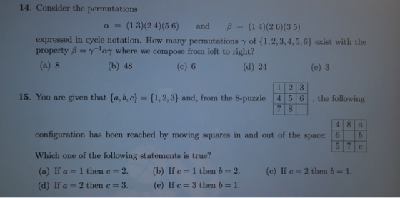 a = 14. Consider the permutations (13)(24)(56) and B = (1 4)(26)(35) expressed in cycle notation. How many permutations y of