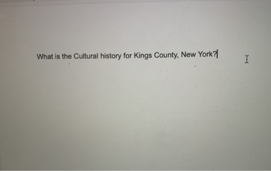 What is the Cultural history for Kings County, New York?