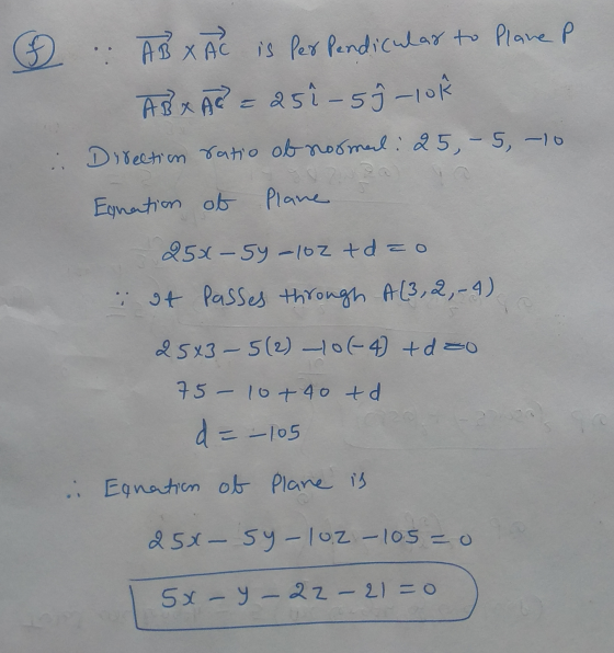b. AB XÃ is perpendicular to Plane P ABXÃO = 25i_59-10R : Direction ratio of normal. 25,- 5, 10 Egnation of Plane 25%-59-102