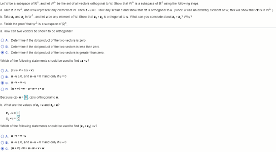 Let w be a subspace of R, and let wt be the set of all vectors orthogonal to W. Show that wt is a subspace of R using the f