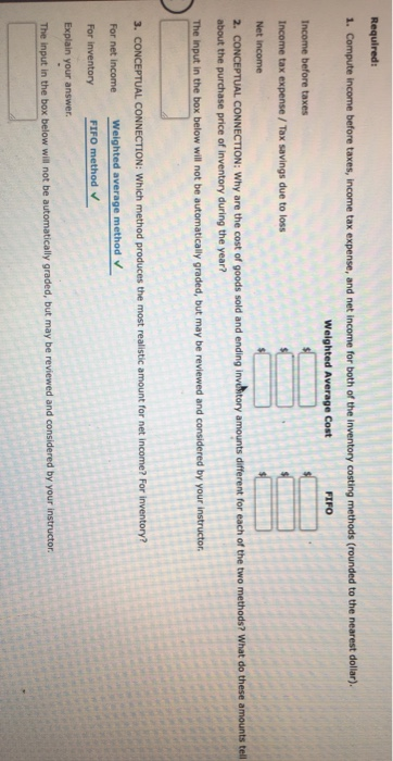 Required: 1. Compute income before taxes, income tax expense, and net income for both of the inventory costing methods (round