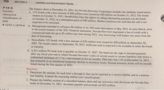 758 SECTION 3 Liabilities and Shareholders Equity P 13-3 Current- noncurrent classification of debt • LO13-1, LO13-4 The bal